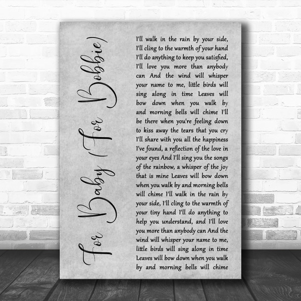 John Denver For Baby (For Bobbie) Grey Rustic Script Decorative Gift Song Lyric Print