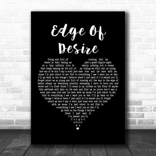 John Mayer Edge Of Desire Black Heart Decorative Wall Art Gift Song Lyric Print