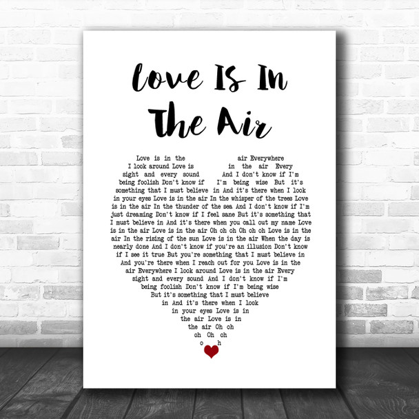 John Paul Young Love Is In The Air White Heart Decorative Wall Art Gift Song Lyric Print