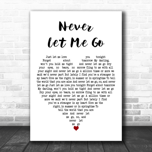 Johnny Ace Never Let Me Go White Heart Decorative Wall Art Gift Song Lyric Print