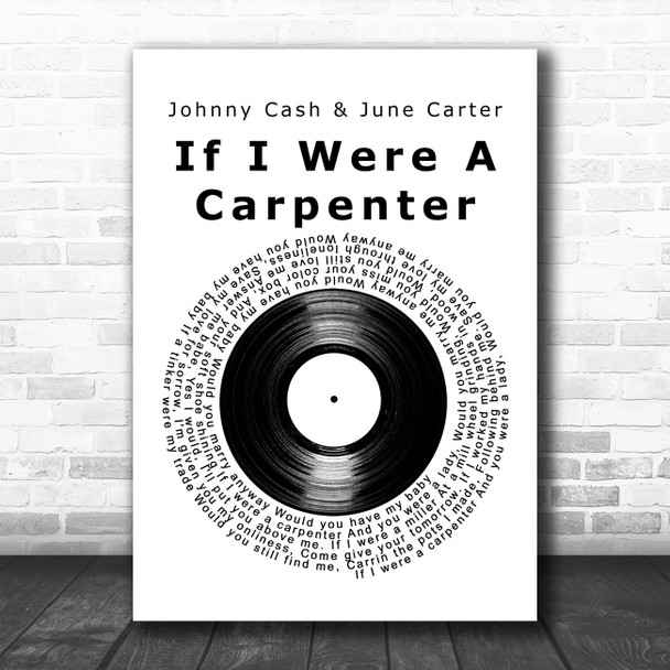 Johnny Cash & June Carter If I Were A Carpenter Vinyl Record Wall Art Song Lyric Print