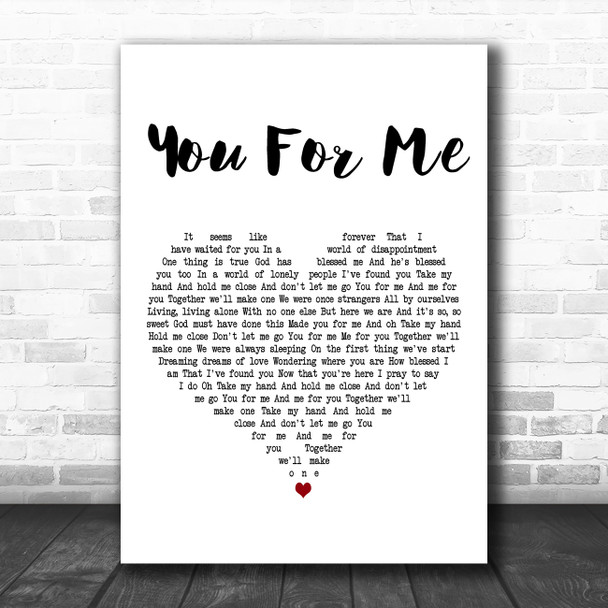 Johnny Gill You For Me (The Wedding Song) White Heart Decorative Gift Song Lyric Print