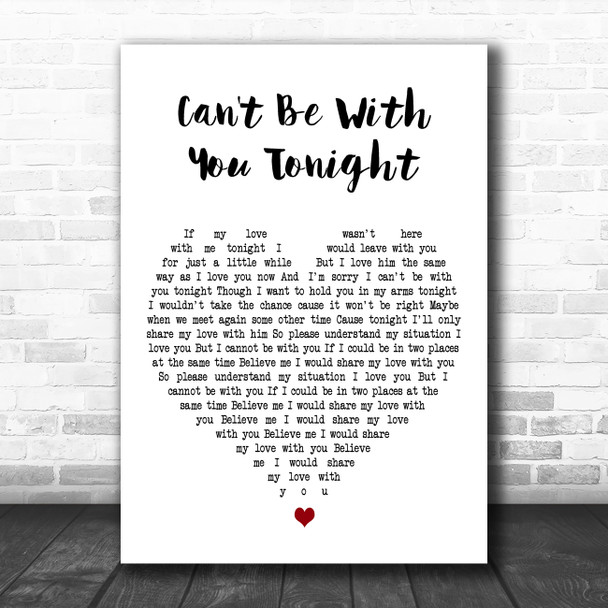 Judy Boucher Can't Be With You Tonight White Heart Decorative Wall Art Gift Song Lyric Print