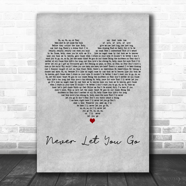 Justin Bieber Never Let You Go Grey Heart Decorative Wall Art Gift Song Lyric Print