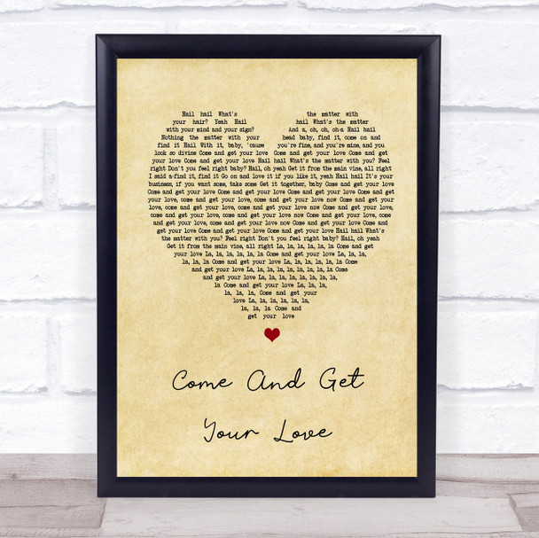 Redbone Come And Get Your Love Vintage Heart Song Lyric Music Wall Art Print