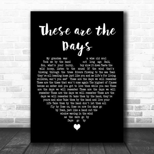 Keith Urban These Are The Days Black Heart Decorative Wall Art Gift Song Lyric Print