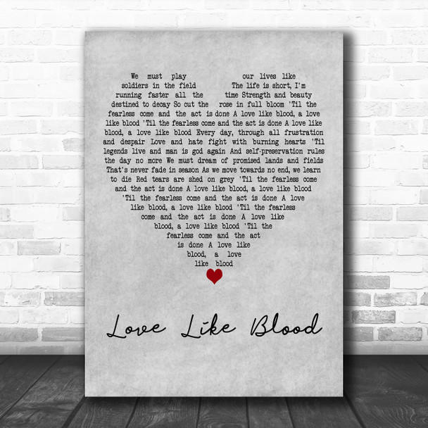 Killing Joke Love Like Blood Grey Heart Decorative Wall Art Gift Song Lyric Print
