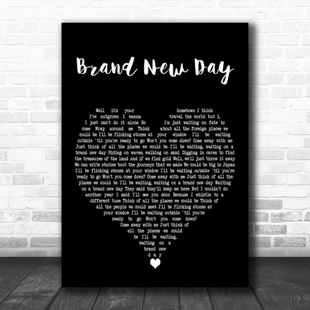 Kodaline Brand New Day Black Heart Decorative Wall Art Gift Song Lyric Print