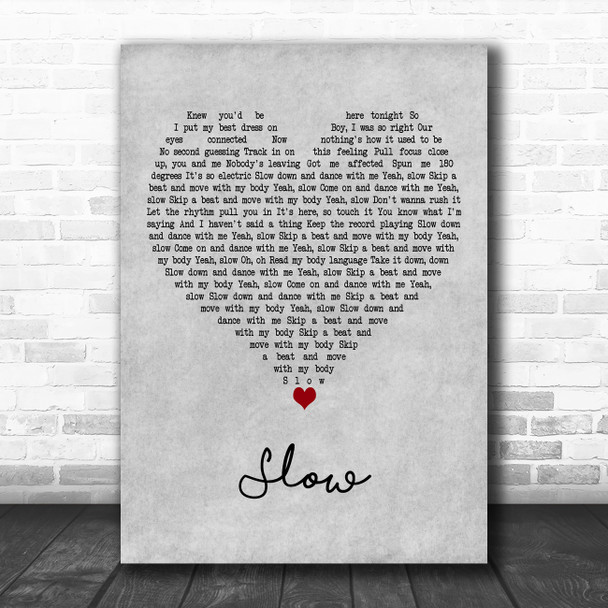 Kylie Minogue Slow Grey Heart Decorative Wall Art Gift Song Lyric Print