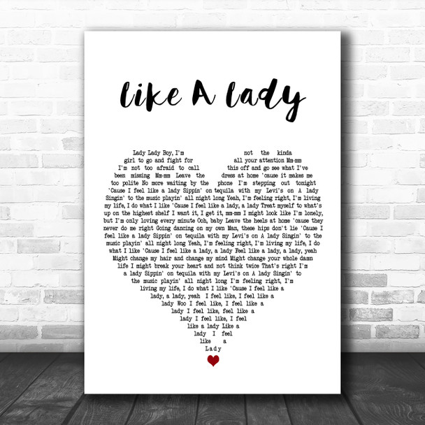 Lady A Like A Lady White Heart Decorative Wall Art Gift Song Lyric Print