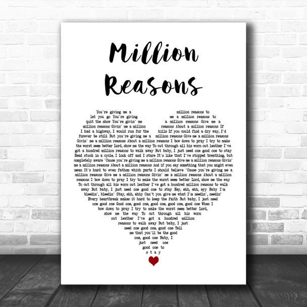 Lady Gaga Million Reasons White Heart Decorative Wall Art Gift Song Lyric Print