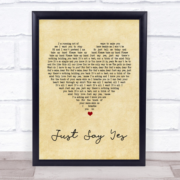 Snow Patrol Just Say Yes Vintage Heart Song Lyric Music Wall Art Print