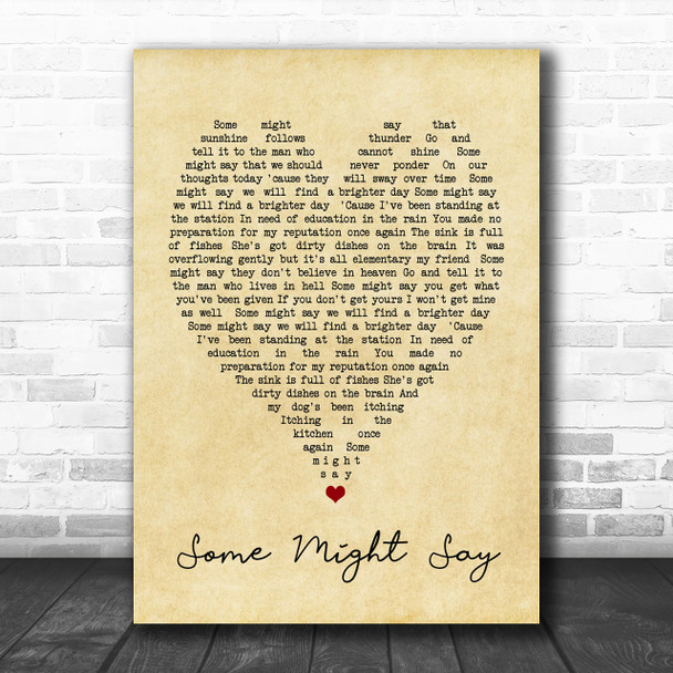 Some Might Say Oasis Vintage Heart Song Lyric Music Wall Art Print