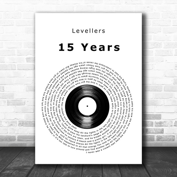 Levellers 15 Years Vinyl Record Decorative Wall Art Gift Song Lyric Print