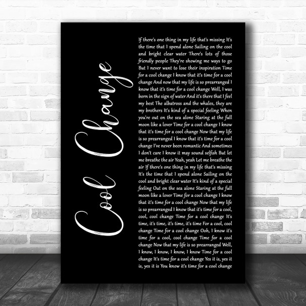 Little River Band Cool Change Black Script Decorative Wall Art Gift Song Lyric Print