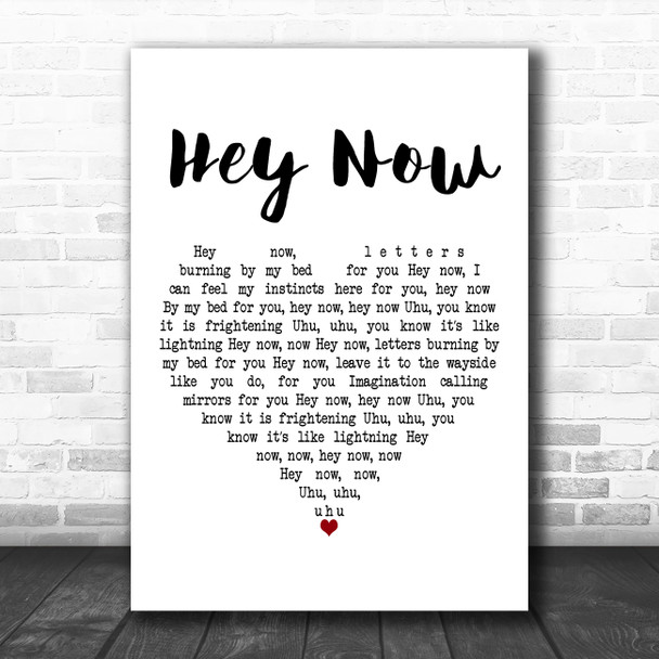 London Grammar Hey Now White Heart Decorative Wall Art Gift Song Lyric Print