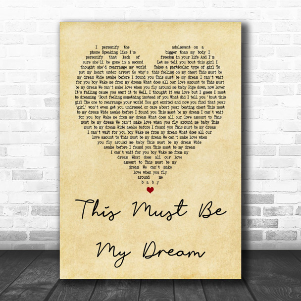The 1975 This Must Be My Dream Vintage Heart Song Lyric Music Wall Art Print