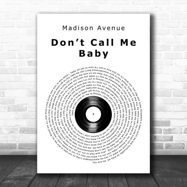 Madison Avenue Don't Call Me Baby Vinyl Record Decorative Wall Art Gift Song Lyric Print