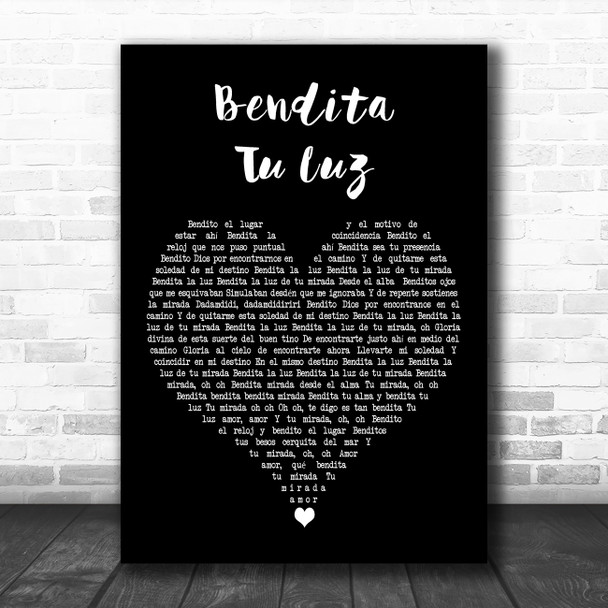 Maná Bendita Tu Luz Black Heart Decorative Wall Art Gift Song Lyric Print