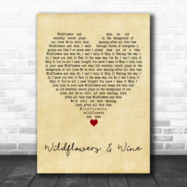 Marcus King Wildflowers & Wine Vintage Heart Decorative Wall Art Gift Song Lyric Print