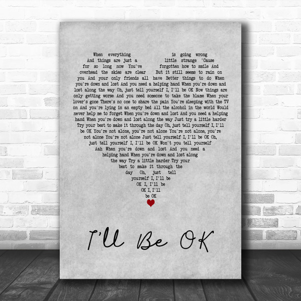 McFly Ill Be OK Grey Heart Decorative Wall Art Gift Song Lyric Print