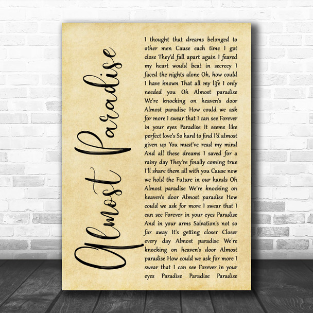 Mike Reno & Ann Wilson Almost Paradise Rustic Script Decorative Wall Art Gift Song Lyric Print