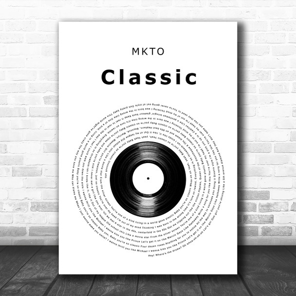 MKTO Classic Vinyl Record Decorative Wall Art Gift Song Lyric Print