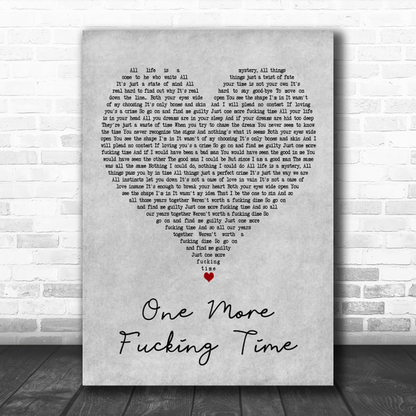 Motorhead One More Fucking Time Grey Heart Decorative Wall Art Gift Song Lyric Print