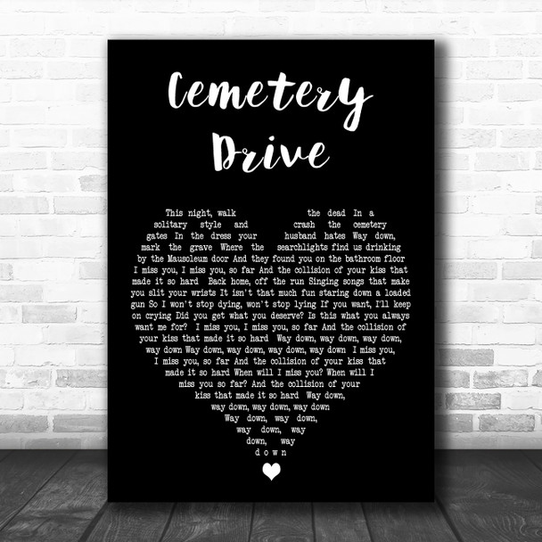 My Chemical Romance Cemetery Drive Black Heart Decorative Wall Art Gift Song Lyric Print