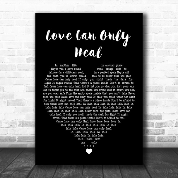 Myles Kennedy Love Can Only Heal Black Heart Decorative Wall Art Gift Song Lyric Print