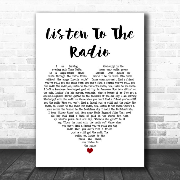 Nanci Griffith Listen To The Radio White Heart Decorative Wall Art Gift Song Lyric Print