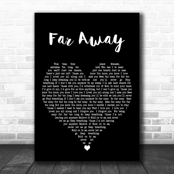 Nickelback Far Away Black Heart Decorative Wall Art Gift Song Lyric Print