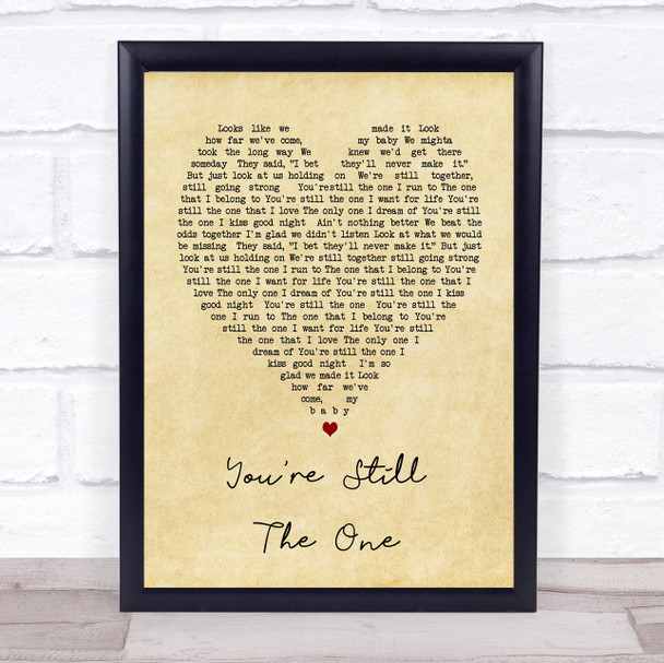 You're Still The One Shania Twain Vintage Heart Song Lyric Music Wall Art Print