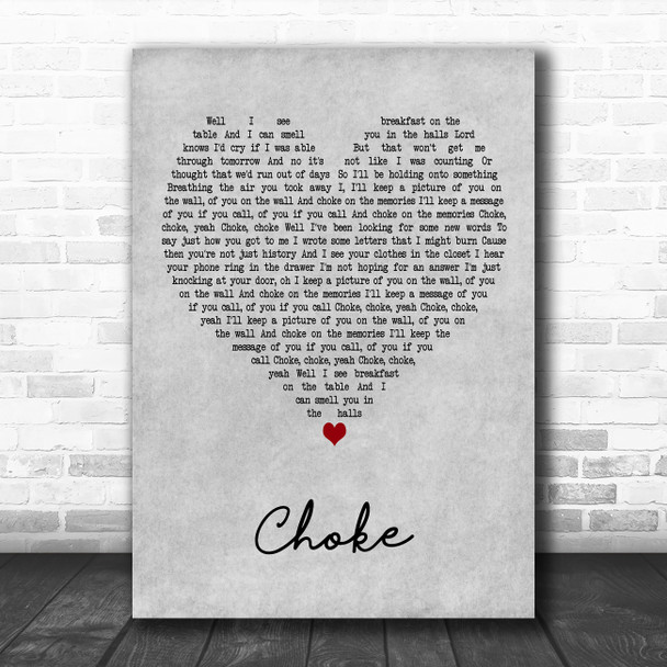 OneRepublic Choke Grey Heart Decorative Wall Art Gift Song Lyric Print