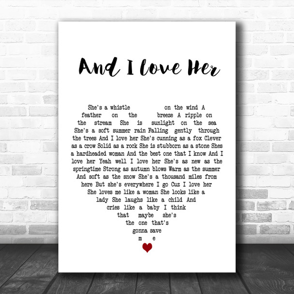 Passenger And I Love Her White Heart Decorative Wall Art Gift Song Lyric Print