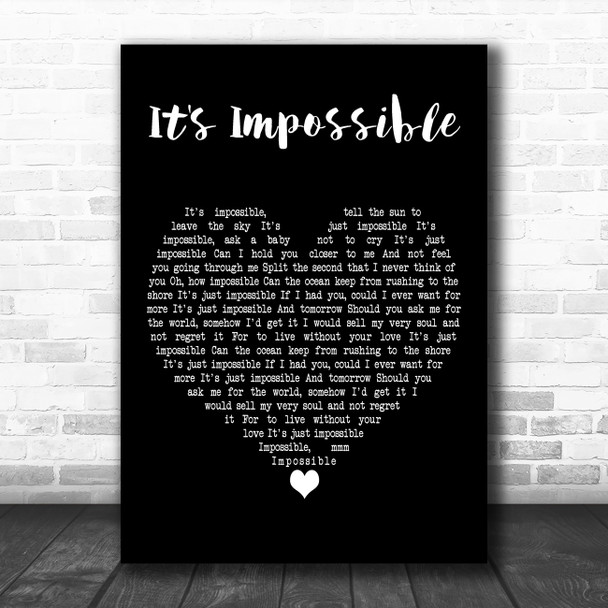 Perry Como It's Impossible Black Heart Decorative Wall Art Gift Song Lyric Print