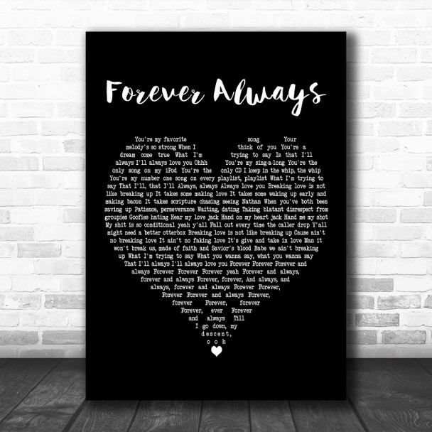 Peter CottonTale Forever Always Black Heart Decorative Wall Art Gift Song Lyric Print