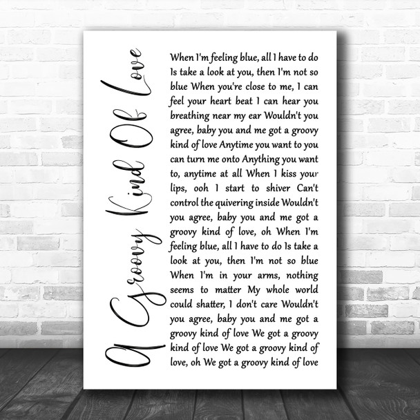 Phil Collins A Groovy Kind Of Love White Script Decorative Wall Art Gift Song Lyric Print