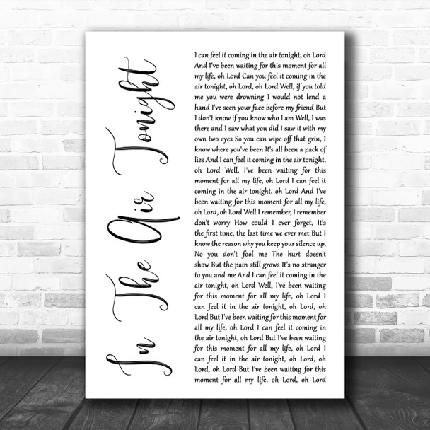 Phil Collins In The Air Tonight White Script Decorative Wall Art Gift Song Lyric Print Phil Collins In The Air Tonight White Script Decorative Wall Art Gift Song Lyric Print