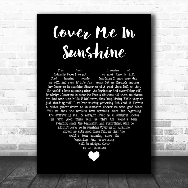 Pink & Willow Sage Hart Cover me in Sunshine Black Heart Decorative Wall Art Gift Song Lyric Print