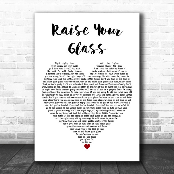 Pink Raise Your Glass White Heart Decorative Wall Art Gift Song Lyric Print