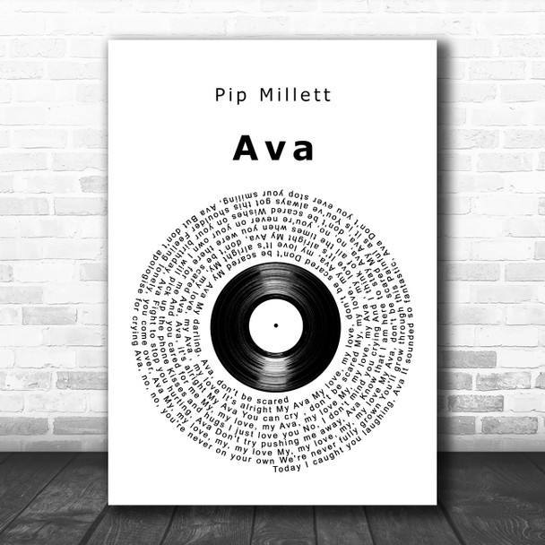 Pip Millett Ava Vinyl Record Decorative Wall Art Gift Song Lyric Print
