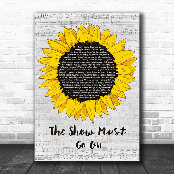 Queen The Show Must Go On Grey Script Sunflower Decorative Gift Song Lyric Print
