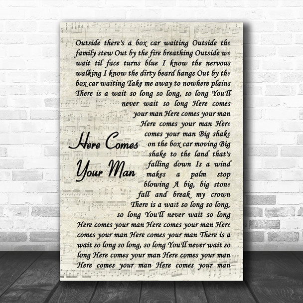 Pixies Here Comes Your Man Vintage Script Song Lyric Music Wall Art Print