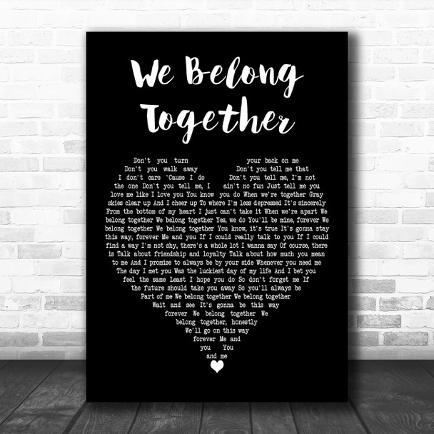 Randy Newman We Belong Together Black Heart Decorative Wall Art Gift Song Lyric Print