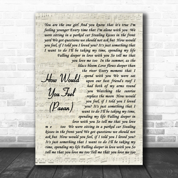 Ed Sheeran How Would You Feel (Paean) Song Lyric Vintage Script Music Wall Art Print