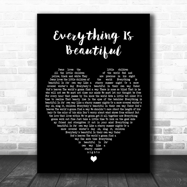 Ray Stevens Everything Is Beautiful Black Heart Decorative Wall Art Gift Song Lyric Print