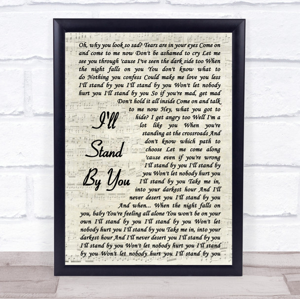 The Pretenders I'll Stand By You Vintage Script Song Lyric Music Wall Art Print