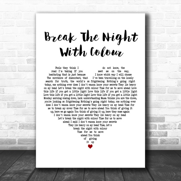 Richard Ashcroft Break The Night With Colour White Heart Decorative Gift Song Lyric Print