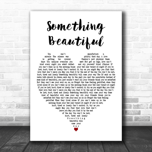 Robbie Williams Something Beautiful White Heart Decorative Wall Art Gift Song Lyric Print